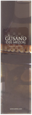 narrativa_adultos008a.jpg - nº 8 - El gusano del mezcal: Anverso y reverso