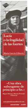 ficcion_003.jpg - Nº 3 - Lucía o la fragilidad de las fuertes